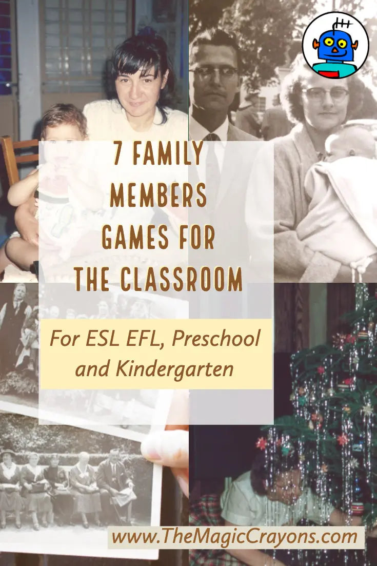 7 FAMILY MEMBERS GAMES FOR THE ESL CLASSROOMS