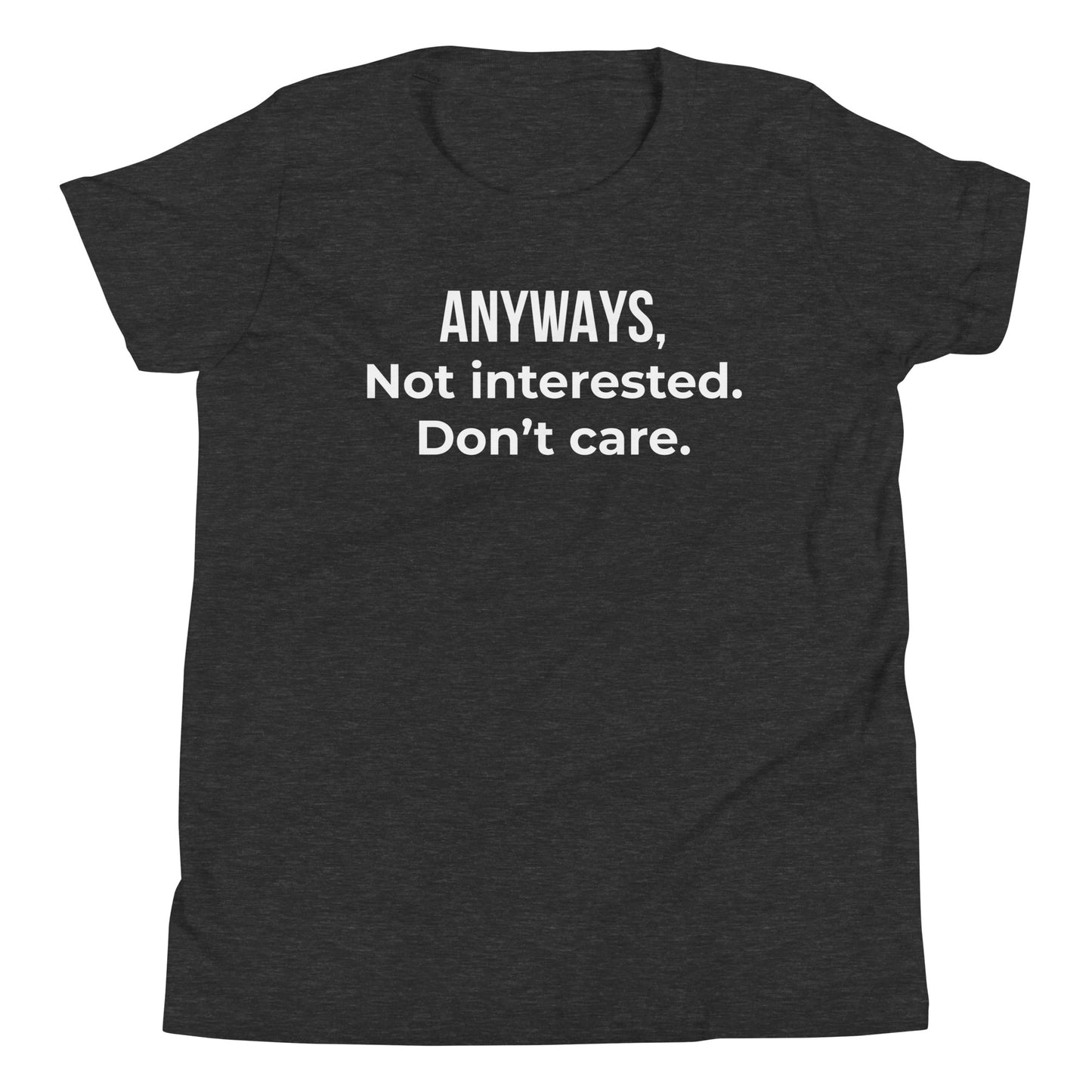 とにかく、興味がない、気にしない – ユースTシャツ