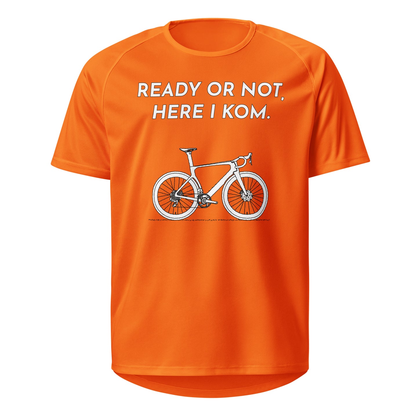 Ready Or Not Here I KOM Bicycle Sports Jersey, Adult Cyclist