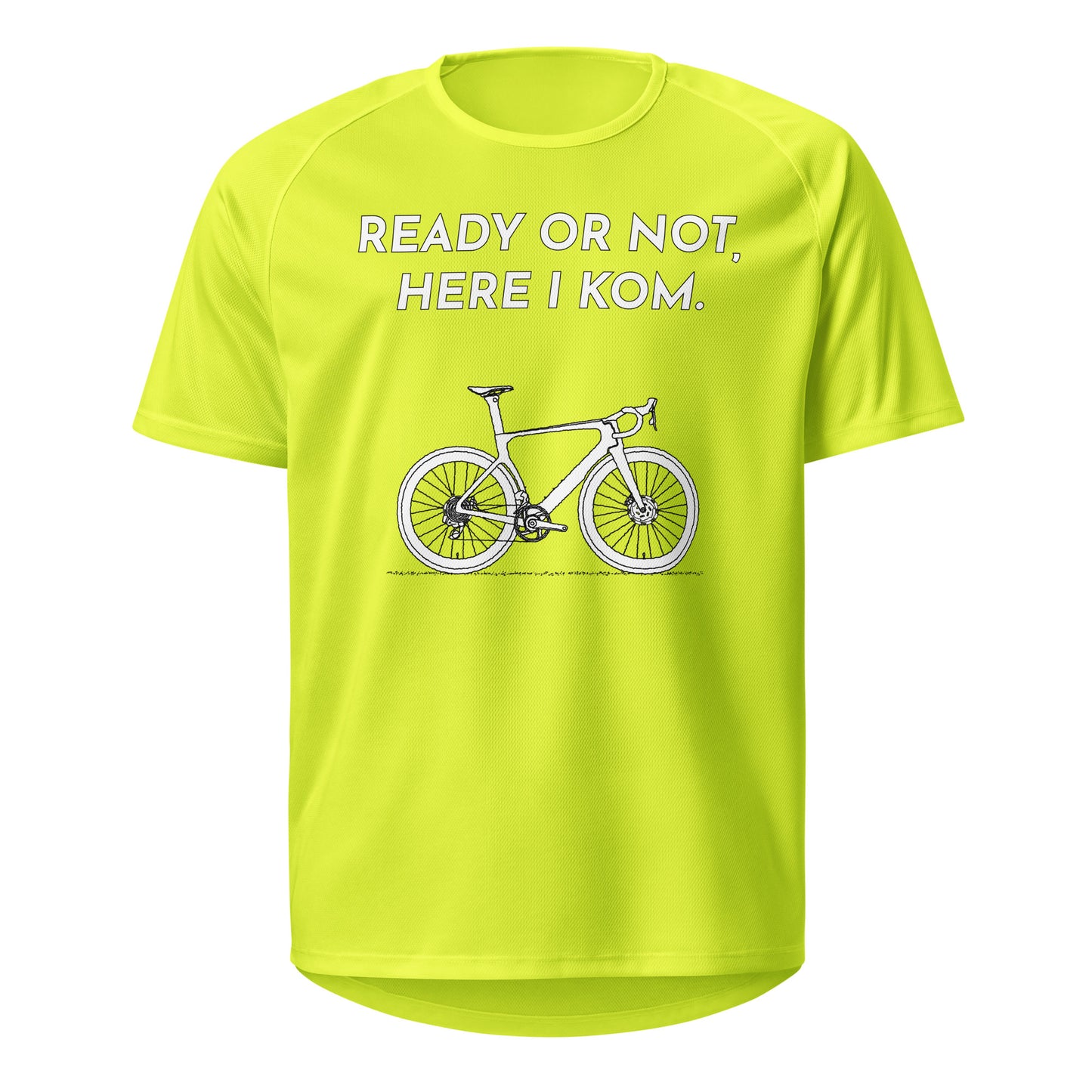 Ready Or Not Here I KOM Bicycle Sports Jersey, Adult Cyclist