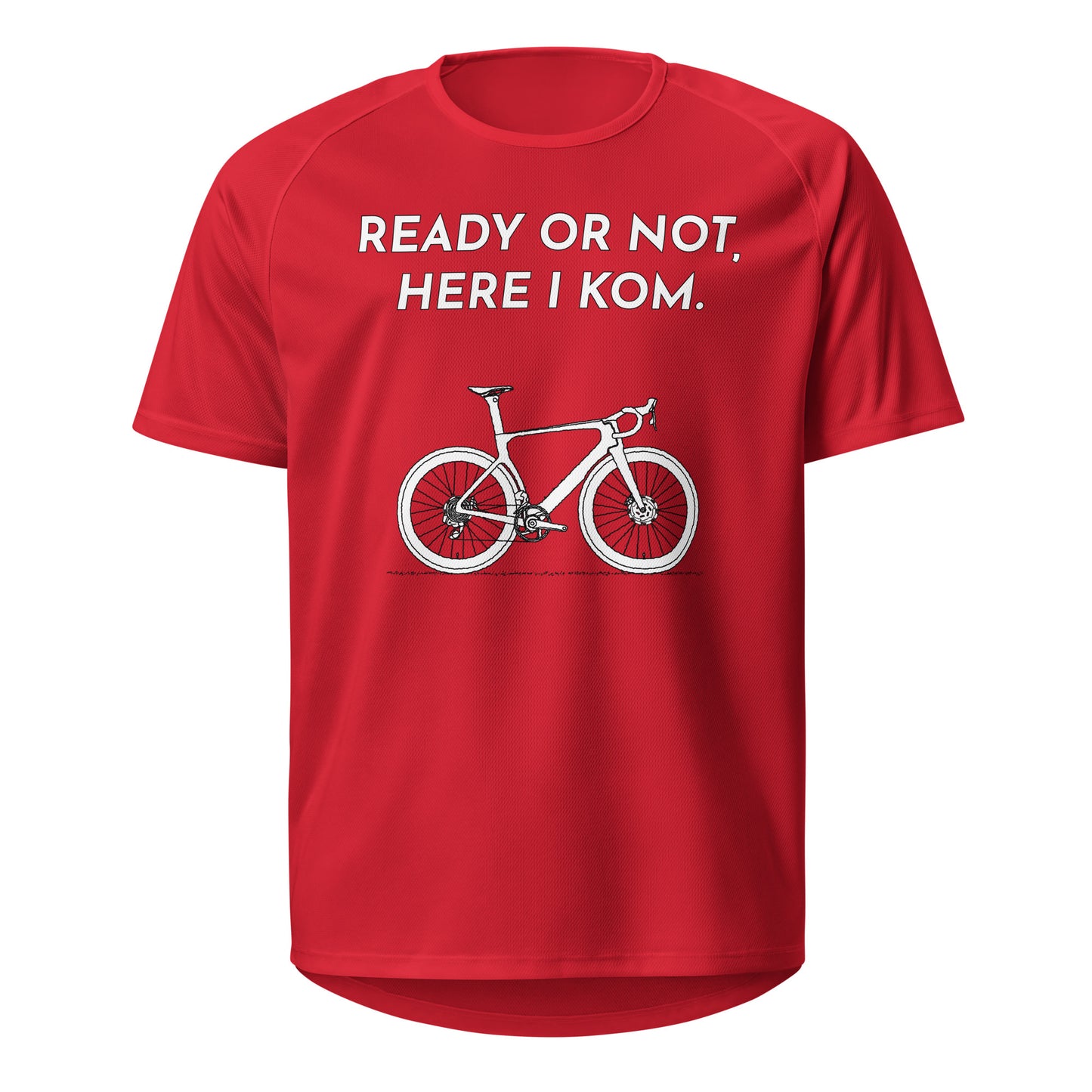 Ready Or Not Here I KOM Bicycle Sports Jersey, Adult Cyclist