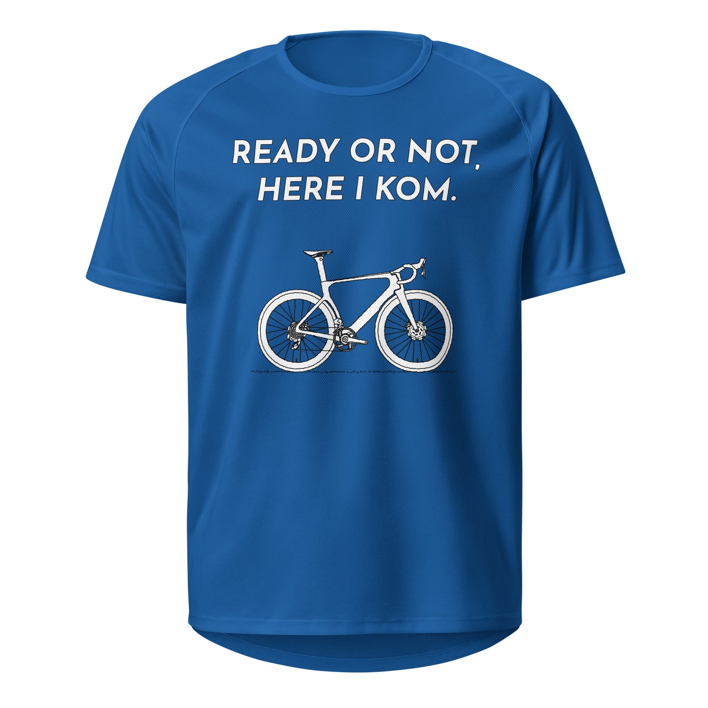 Ready Or Not Here I KOM Bicycle Sports Jersey, Adult Cyclist