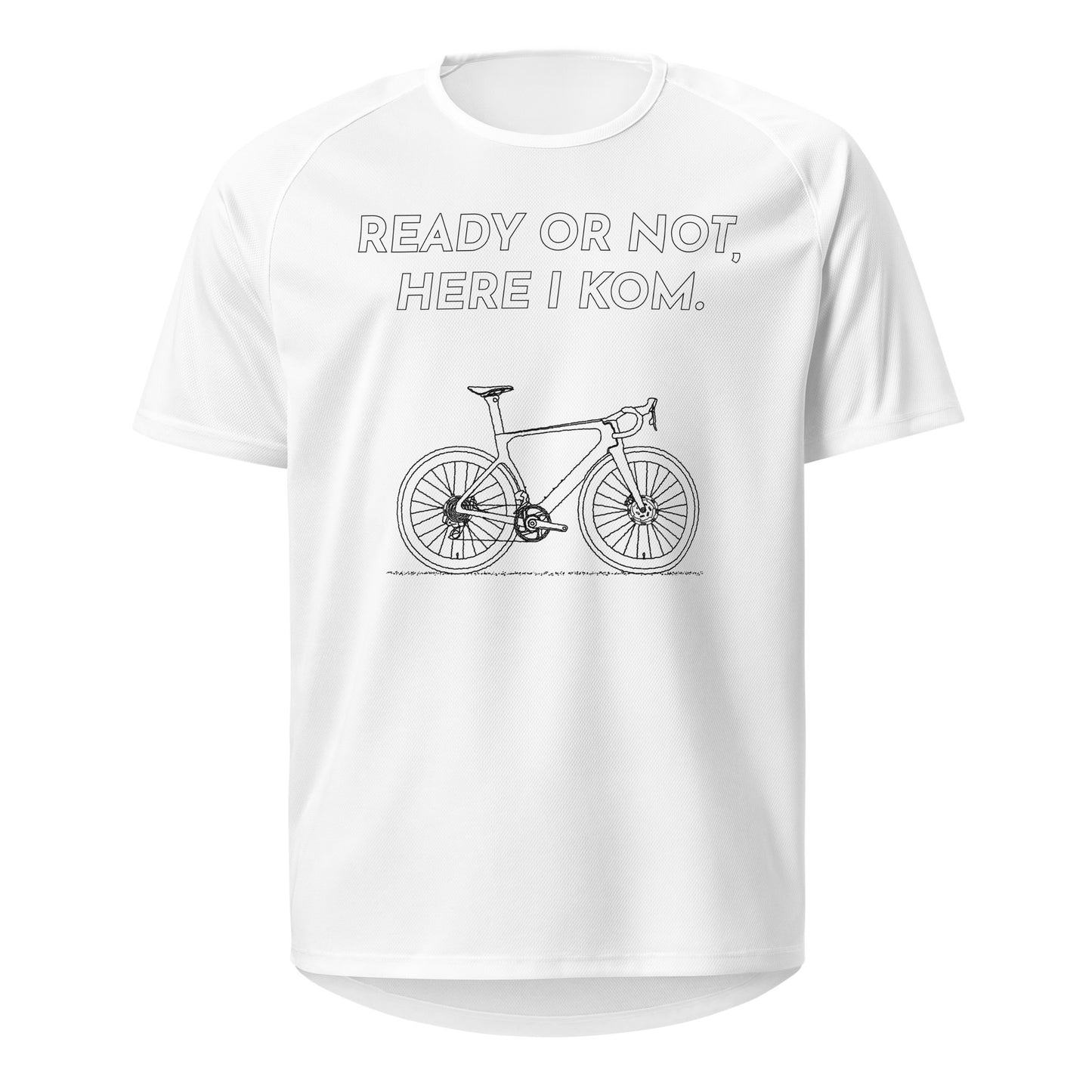 Ready Or Not Here I KOM Bicycle Sports Jersey, Adult Cyclist