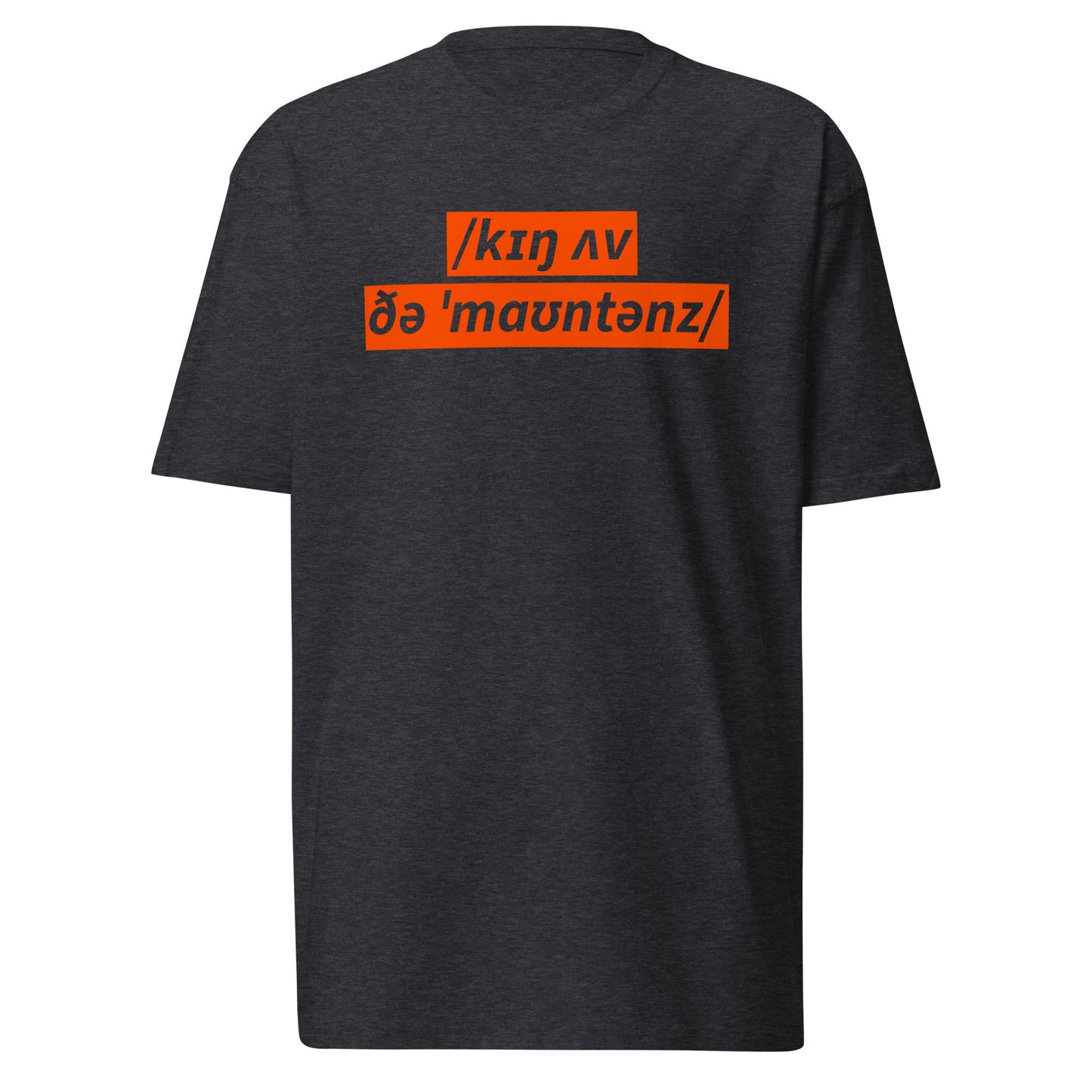 King Of The Mountains, Heavyweight T-Shirt, Men’s