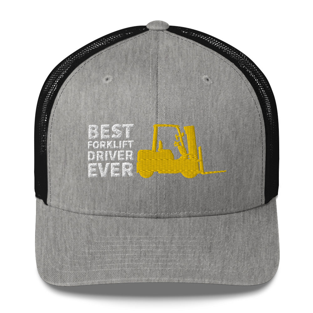 Best Forklift Driver Ever Cap. Trucker Cap With Embroidered Yellow Forklift