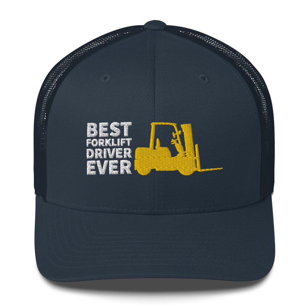 Best Forklift Driver Ever Cap. Trucker Cap With Embroidered Yellow Forklift