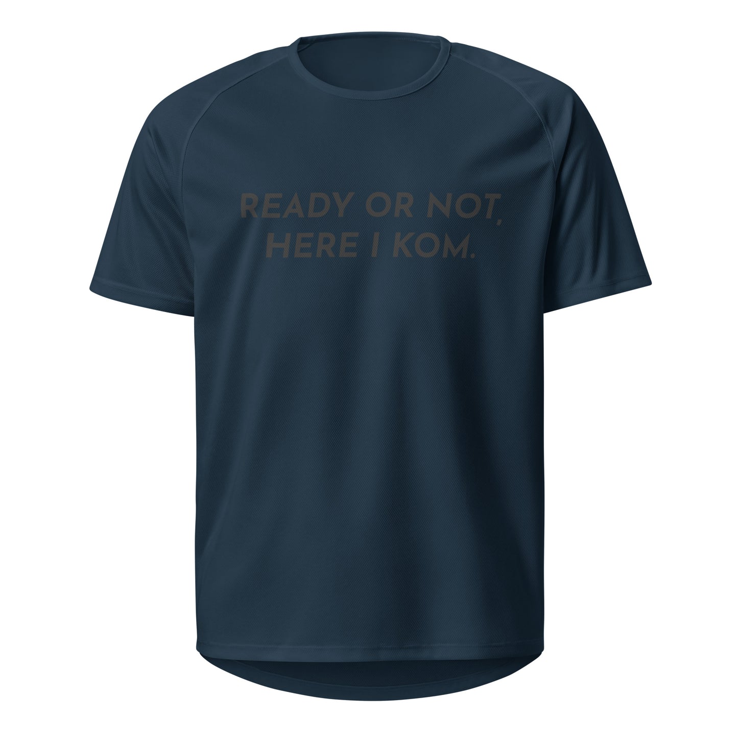 Ready Or Not, Here I KOM, Sports Jersey, Adult Cyclist