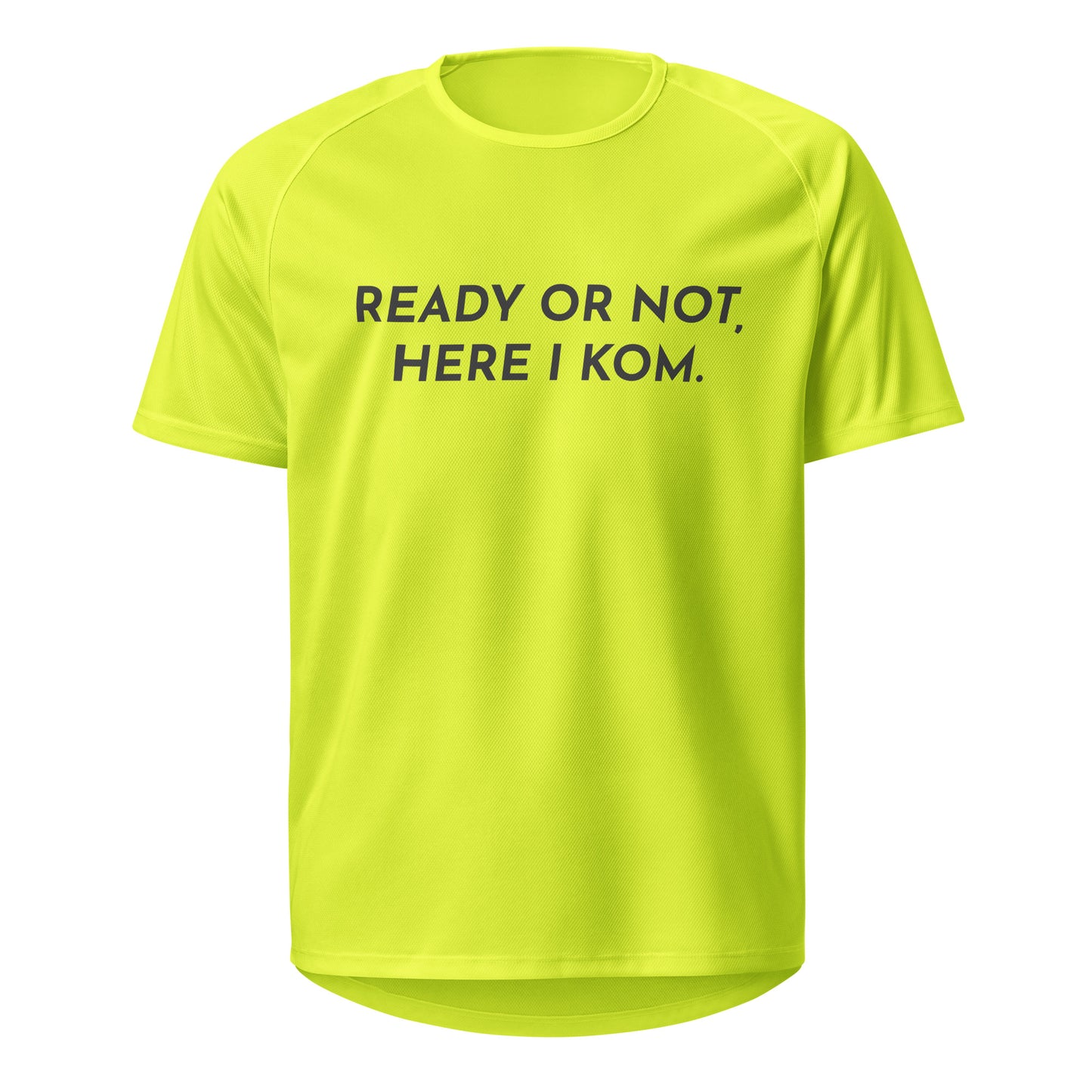 Ready Or Not, Here I KOM, Sports Jersey, Adult Cyclist