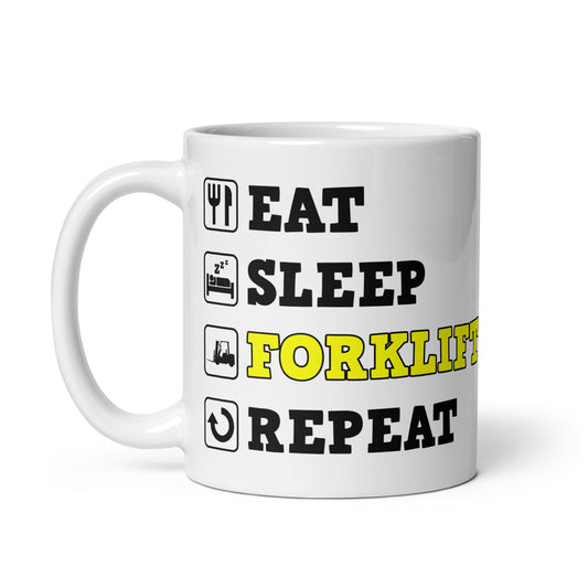 Eat Sleep Forklift Repeat Mug