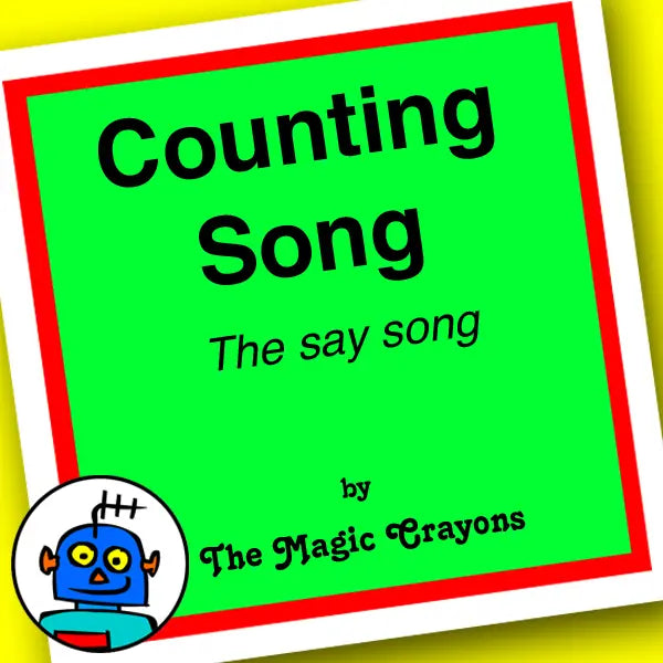 The Say Song. English Song about Counting