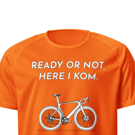 Ready Or Not Here I KOM Bicycle Sports Jersey, Adult Cyclist