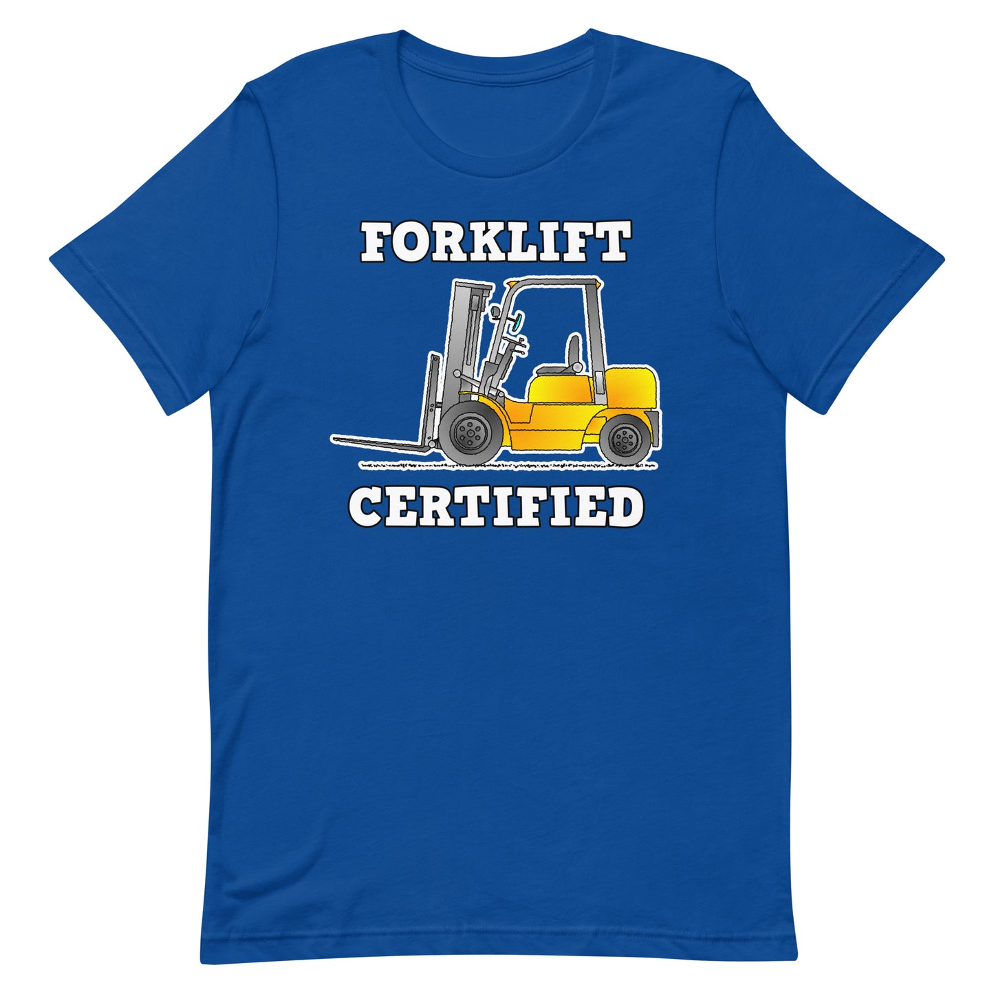 Forklift Certified T-Shirt, Forklift Truck Operator, Funny Tee