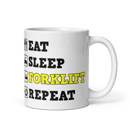 Eat Sleep Forklift Repeat Mug