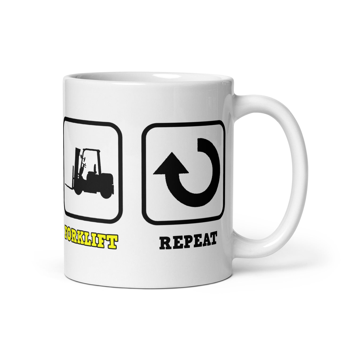 Eat Sleep Forklift Repeat Mug