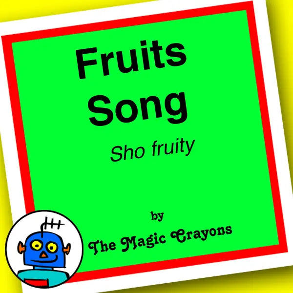 Sho Fruity. English Food Song about Fruits