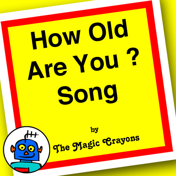 How Old Are You Song. English Song about Counting