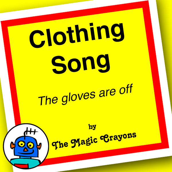 The Gloves Are Off. English Clothing Song